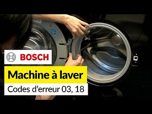 Codes Erreurs de Machine à Laver Bosch 03 ou 18 (Problèmes de vidange)