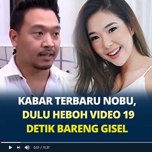 199K views · 349 reactions | Ingat Michael Yokinobu alias Nobu? Dulu Heboh Video 19 Detik Bareng Gisel, Begini Nasibnya Kini Dulu Michael Yukinobu de Fretes alias Nobu sempat menghebohkan masyarakat Indonesia. Hal ini karena video 19 Detik bersama Gisella Anastasianya yang viral dan membuat heboh jagat maya. Kini nama Nobu sudah jarang terdengar usai kasus videonya bersama Gisel viral. Berikut kabar terbaru Nobu. #nobu #michaelyokinobu #gisel #giselnobu | Tribun Sumsel | Facebook
