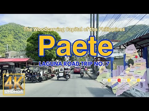 Laguna Road Trip No. 7 PAETE | The Woodcarving Capital of the Philippines | CALABARZON | 4K