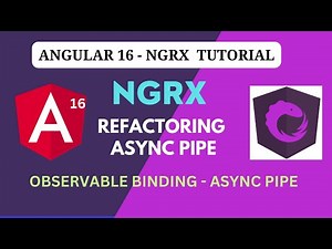 Angular NGRX code refactoring & display observable data using ASYNC pipe | Angular 16- NGRX Tutorial