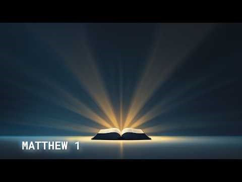 Gospel of Matthew — Chapter 1 | Peaceful Scripture Reading