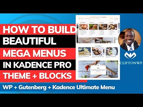 Kadence Pro Theme and Kadence Blocks Pro Tutorial: How to Create Beautiful Mega Menus in WordPress
