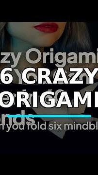 6 Crazy Origami Hacks You Can Master in 60 Seconds