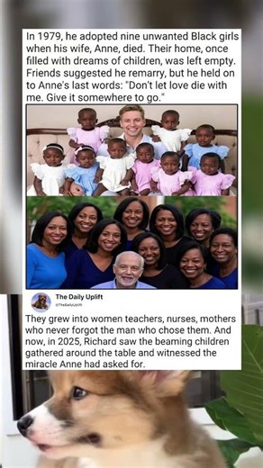 He adopted nine daughters alone to honor his late wife