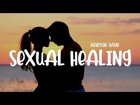 Marvin Gaye - Sexual Healing (Lyrics)