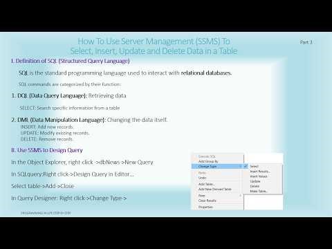 03 - How To Use Server Management (SSMS) To Select, Insert, Update and Delete Data in a Table