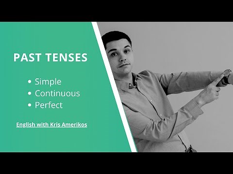 Past Simple, Past Continuous, Past Perfect