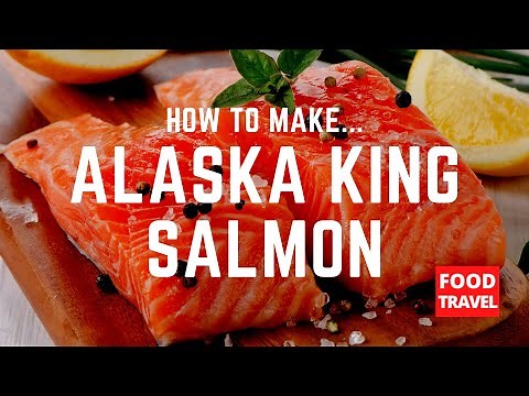 How To Cook PERFECT Alaska King Salmon