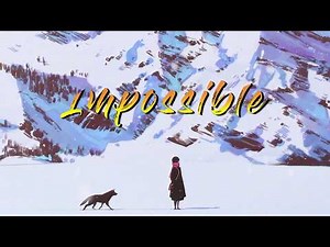 Impossible By James Arthur Lyrics Remix