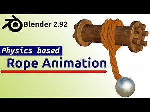 Blender 2.92 - Physics based Rope animation tutorial