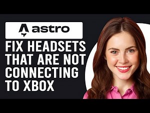 How To Fix Astro Headsets That Are Not Connecting To Xbox (Common Cause And How To Solve The Issue!)