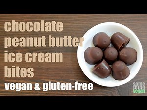 chocolate peanut butter ice cream bites (vegan & gluten-free) Something Vegan