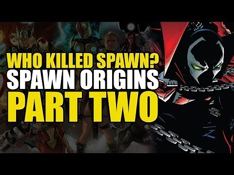 Who Killed Spawn? (Spawn Origins Part 2: Payback) | Comics Explained