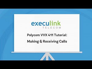 Poly VVX411 Phone Tutorial - Making and Receiving Calls