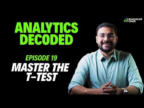 T-Test Explained Simply | Business Analytics Ep. 19