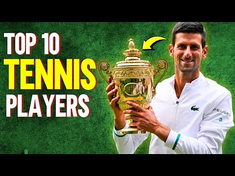 Top 10 Tennis Players of All Time