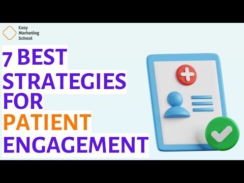 7 Best Strategies to Increase Patient Engagement in Healthcare