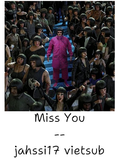 Miss You - Oliver Tree: Lời bài hát Việt Sub