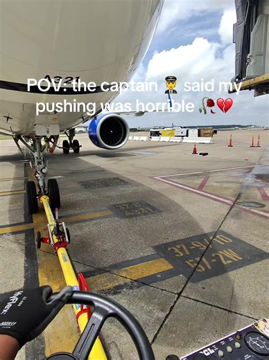 POV: Captain said my pushback was horrible — ramp life reaction