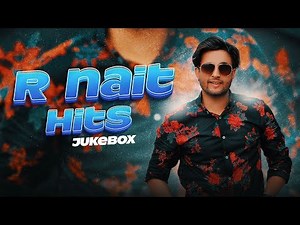 R Nait Hits | Video Jukebox | Latest Punjabi Songs 2020 | Speed Records