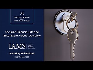 Securian Financial Life and SecureCare Product Overview