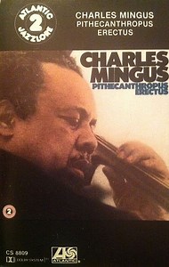Charles Mingus - Pithecanthropus Erectus