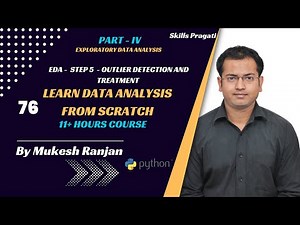EDA - Step 5 : Outlier Detection and Treatment
