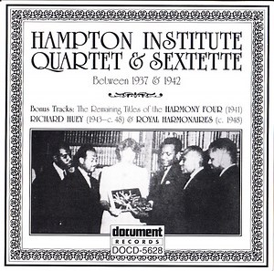 Hampton Institute Quartet & Sextette - Between 1937 & 1942