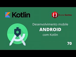 ANDROID com KOTLIN 2023 - #70 - Retrofit - parte 2
