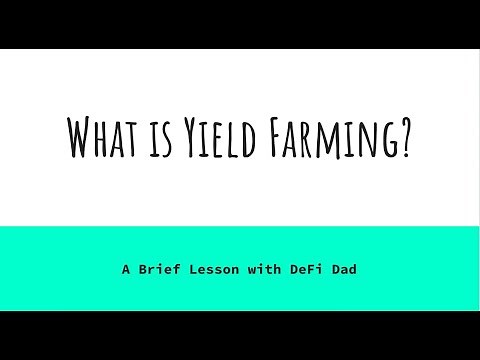 A DeFi Lesson: What is Yield Farming?