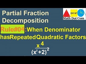 Partial Fraction Decomposition(Repeated Quadratic Factors)| Math Dot Com