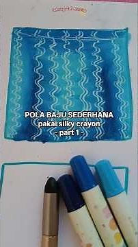 Belajar Mewarnai Pola Baju Pakai Silky Crayon -Part 1-