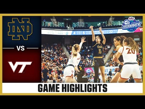 Notre Dame vs. Virginia Tech Game Highlights | 2024 Ally ACC Women's Basketball Tournament