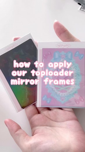 a tutorial for our toploader mirror frames! #toploaderdeco #kpopfyp #kpopphotocards #toploader