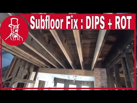 Old House Renovation 3 - Subfloors - fix dip in floor and replace rotted wood