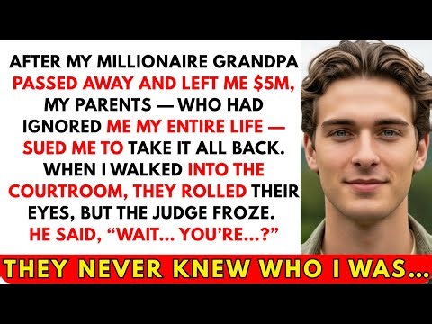My Parents Sued Me Over My Grandpa’s Inheritance, Yet When I Entered, The Judge Stood Up & Declared…