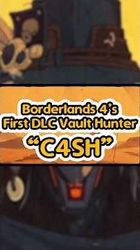 Introducing Borderlands 4's First New DLC Vault Hunter "C4SH"