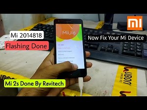 How To Flash Redmi 2 Global Mi 2014818 | Mi 2 Hang On Logo Solution | Ravitech