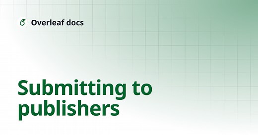 Submitting to publishers | Overleaf docs