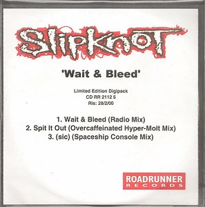 Slipknot - Wait & Bleed
