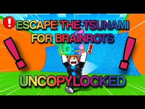 [Template] Escape Tsunami For brainrots UNCOPYLOCKED