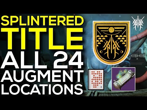 AUGMENTED OBSESSION TRIUMPH - ALL 24 DSC REPOSITORY Locations - Splintered Title - Destiny 2