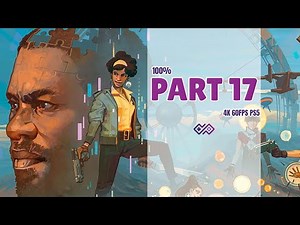 DEATHLOOP - 100% Walkthrough No Commentary - PART 17 [4K 60FPS PS5]