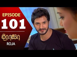 ROJA Serial | Episode 101 | Priyanka | SibbuSuryan | SunTV Serial |Saregama TVShows