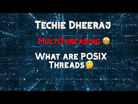 What are POSIX Threads | How to Write Multithreaded Program || Demo