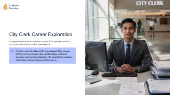 City Clerk Career Exploration 101 Role Skills Salary Pathway Grades 4-12 PPTX