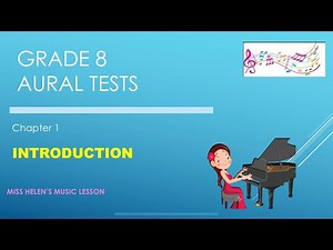 ABRSM GRADE 8 AURAL TESTS CHAPTER 1 INTRODUCTION