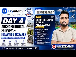 Day 4: Remote Sensing & GIS in Archaeology | EzyIntern UGC Internship Program