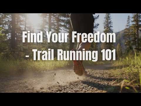 What Is Trail Running (And Why You’ll Love It)