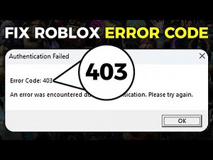 How To Fix Roblox Error Code 403